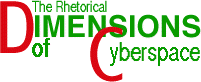 Rhetorical Dimensions of Cyberspace