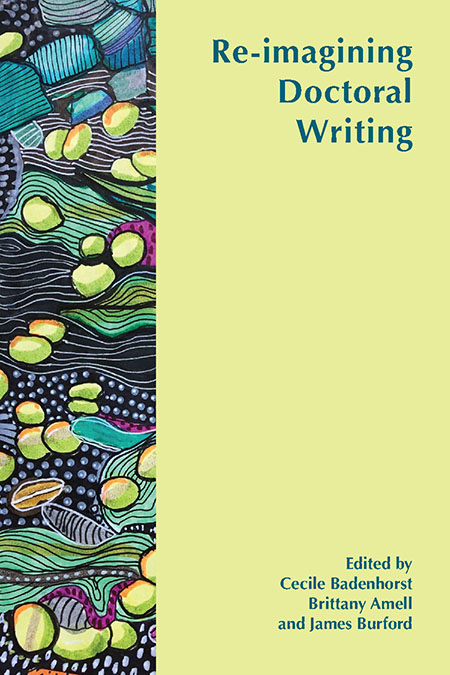 Cover of the book Re-imagining Doctoral Writing, which features an abstract pattern