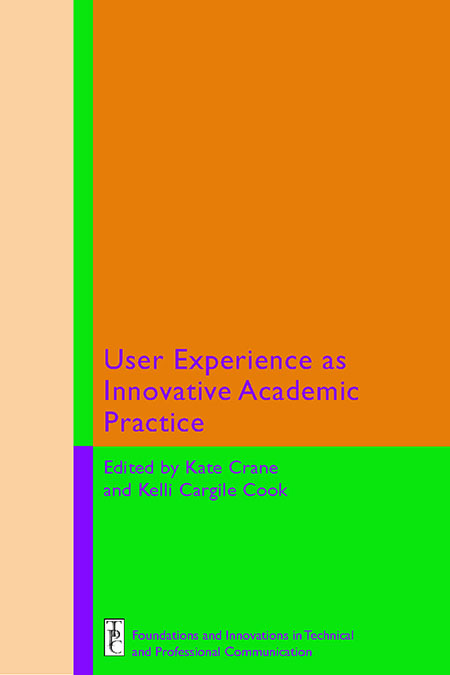 Cover of User Experience as Innovative Academic Practice, featuring large rectangles in orange and green